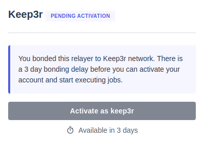 Waiting period for activating the Relayer as a Keeper